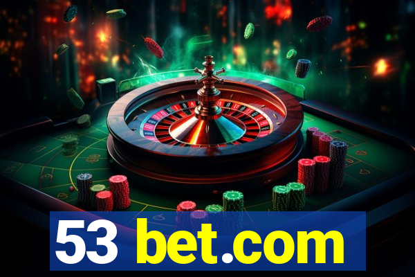 53 bet.com